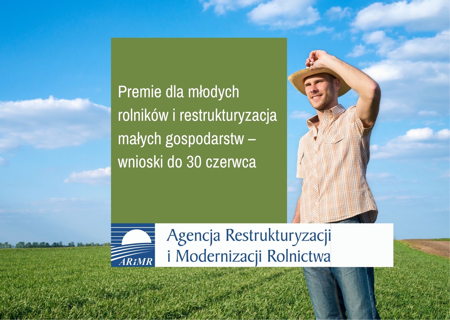 Premie dla młodych rolników i restrukturyzacja małych gospodarstw - wnioski do 30 czerwca